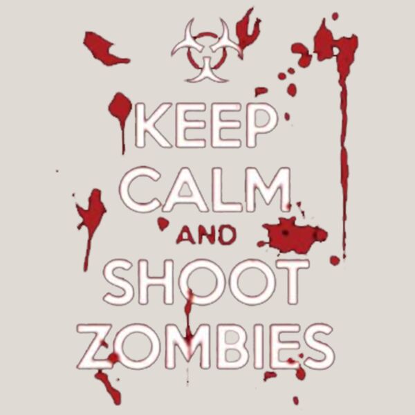 Keep Calm and Shoot Zombies Thumbnail