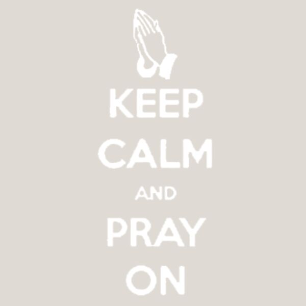 Keep Calm   Pray Thumbnail