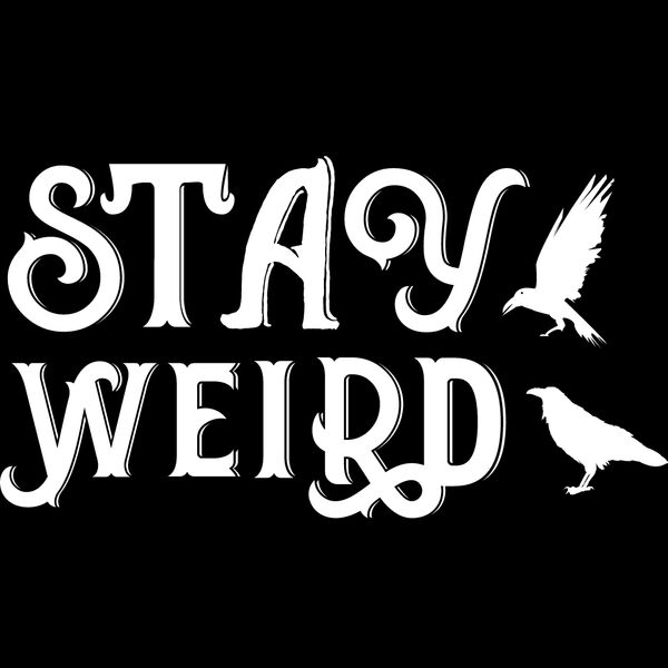 Stay Weird Thumbnail