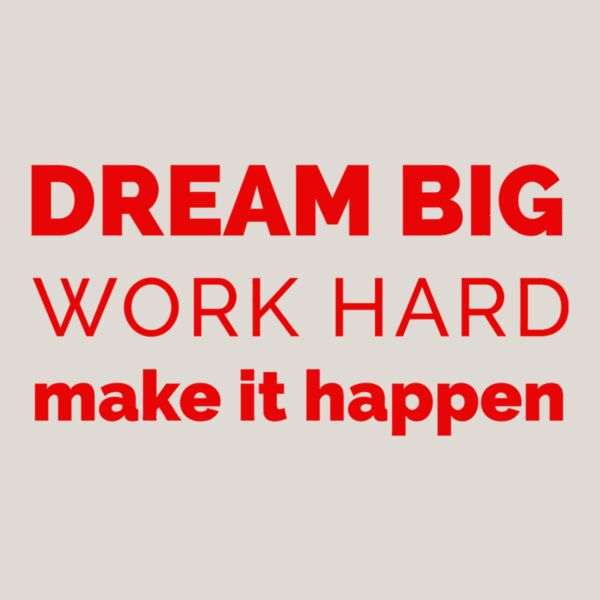 Dream Big Work Hard  Red  Thumbnail