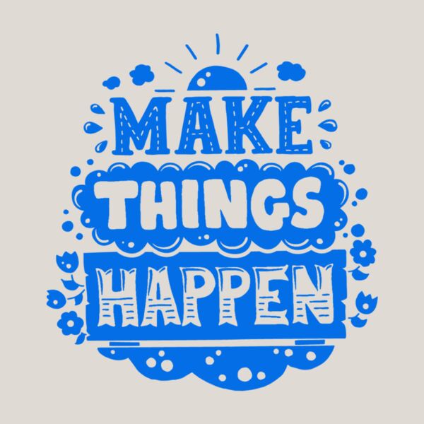 Make Things Happen  Royal  Thumbnail
