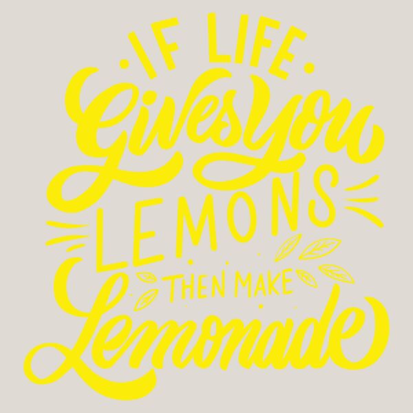 If Life Gives You Lemmons  Yellow  Thumbnail