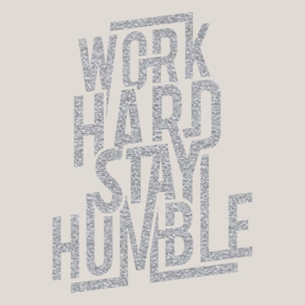 Work Hard Stay Humble  Mirror Silver  Thumbnail