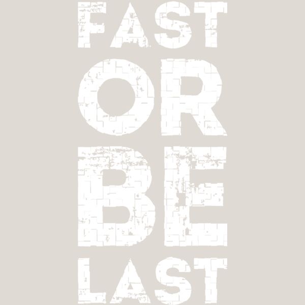 Fast or Be Last Thumbnail