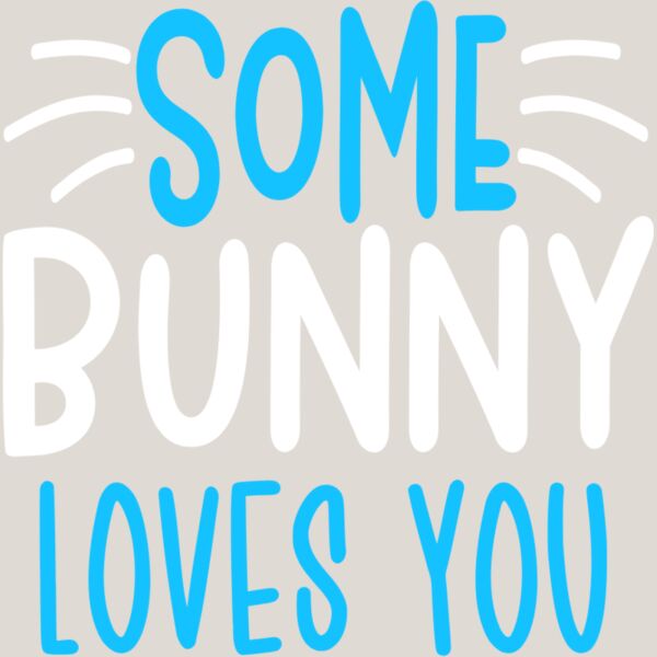 Some Bunny Loves You Thumbnail
