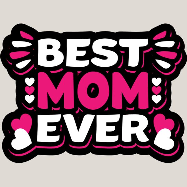 Best Mom Ever Thumbnail