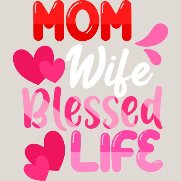 Mom Wife Blessed Life Thumbnail