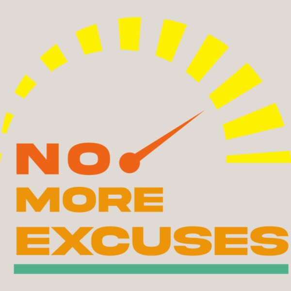 No More Excuses Thumbnail