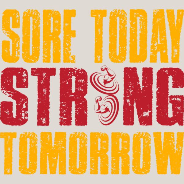 Sore Today Strong Tomorrow Thumbnail