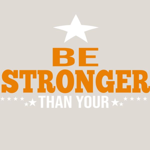 Be Stronger Than Excuses Thumbnail