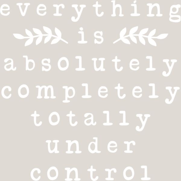 Everythingn is Under Control Thumbnail