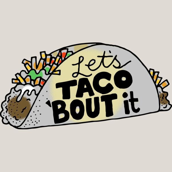 Lets Taco Bout It Thumbnail