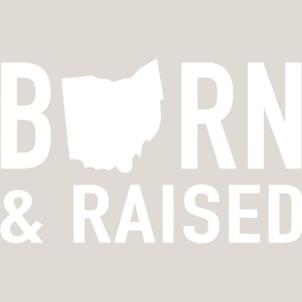 Ohio Born   Raised Thumbnail