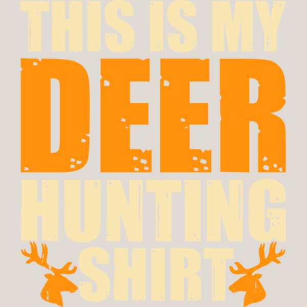This is My Deer Hunting T Shirt Thumbnail