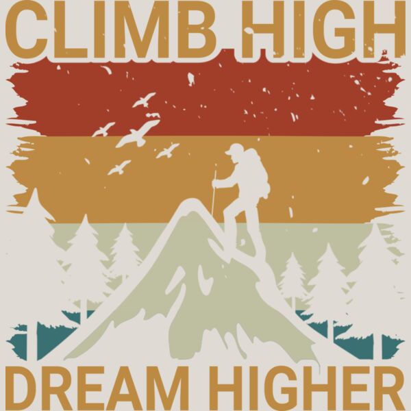 Climb High Dream Higher Thumbnail